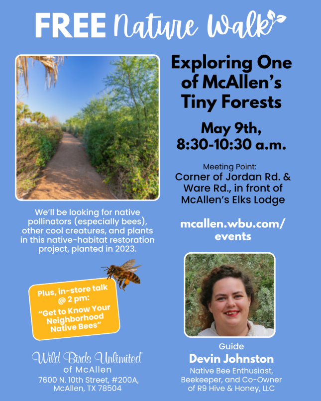 Free Guided Walk: "Exploring One of McAllen's Tiny Forests" | 8:30&ndash;10:30 a.m., Saturday, May 9