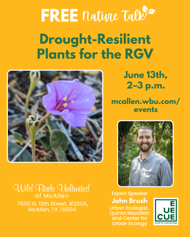 Free Talk: "Drought-Resilient Plants for the RGV" | In-Store | 2&ndash;3 pm. June 13