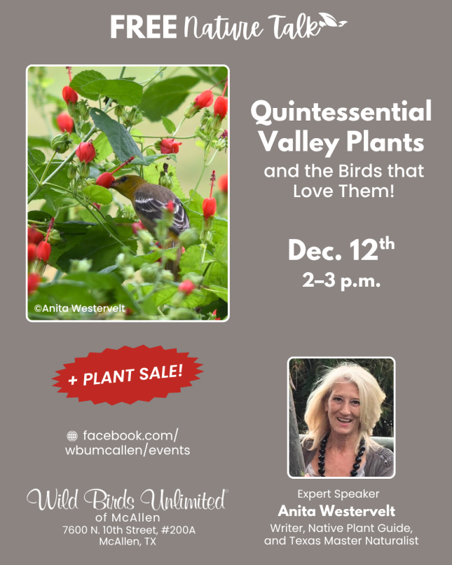 Free Talk: "Quintessential Valley Plants and the Birds that Love Them" | In-Store | 2&ndash;3 p.m. Dec. 12