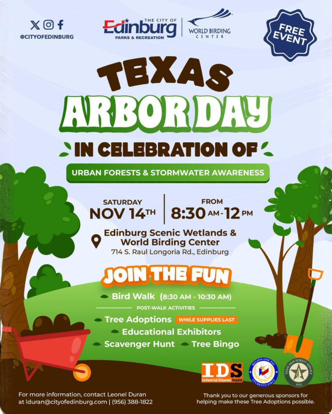 Arbor Day Celebration  |  Edinburg |  8:30 a.m. to 12 p.m.